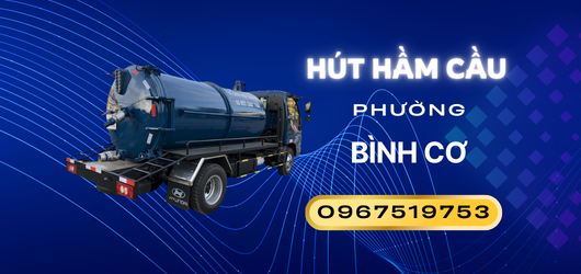 Hút hầm cầu giá rẻ phường Bình Cơ