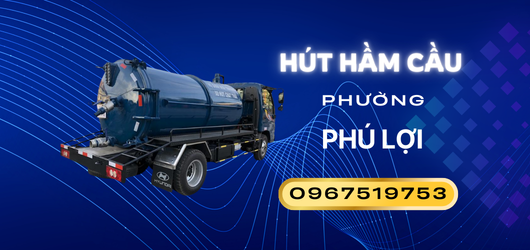 Hút hầm cầu giá rẻ phường Phú Lợi