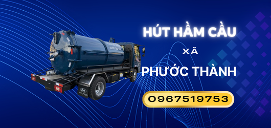 Hút hầm cầu giá rẻ xã Phước Thành